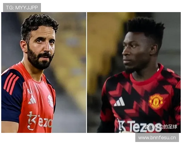 法甲主力赛季表现亮眼：奥纳纳的五大联赛起点